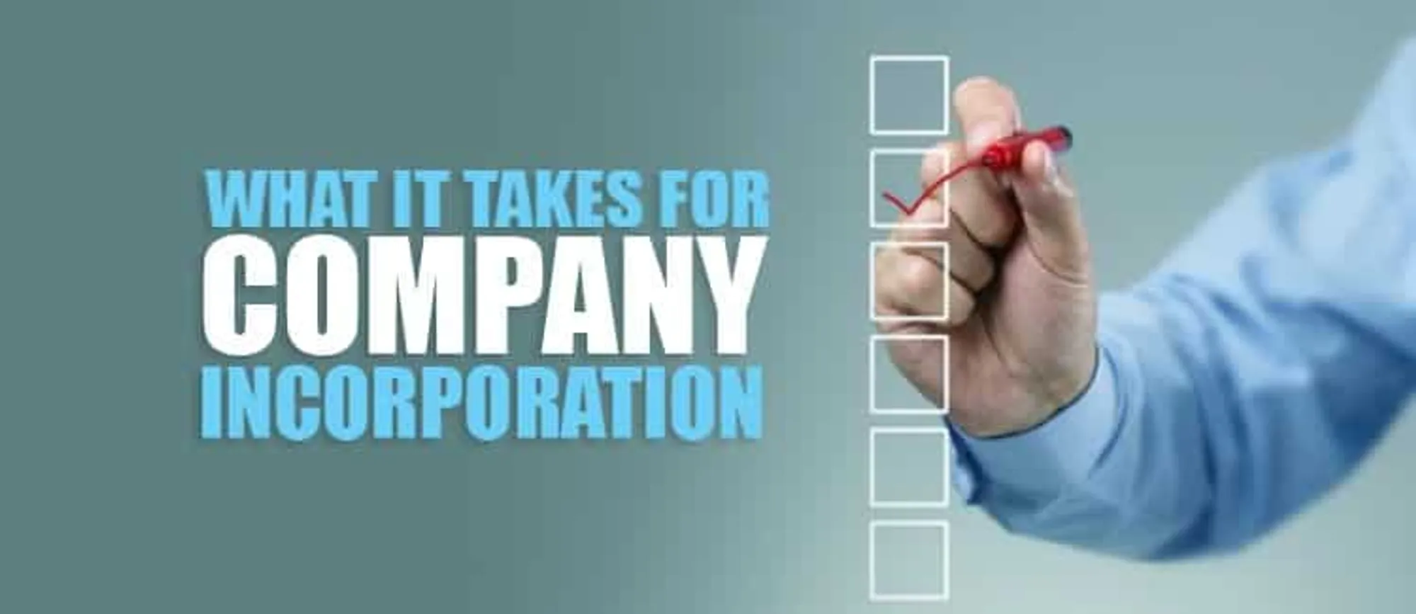 What it takes for Company Incorporation