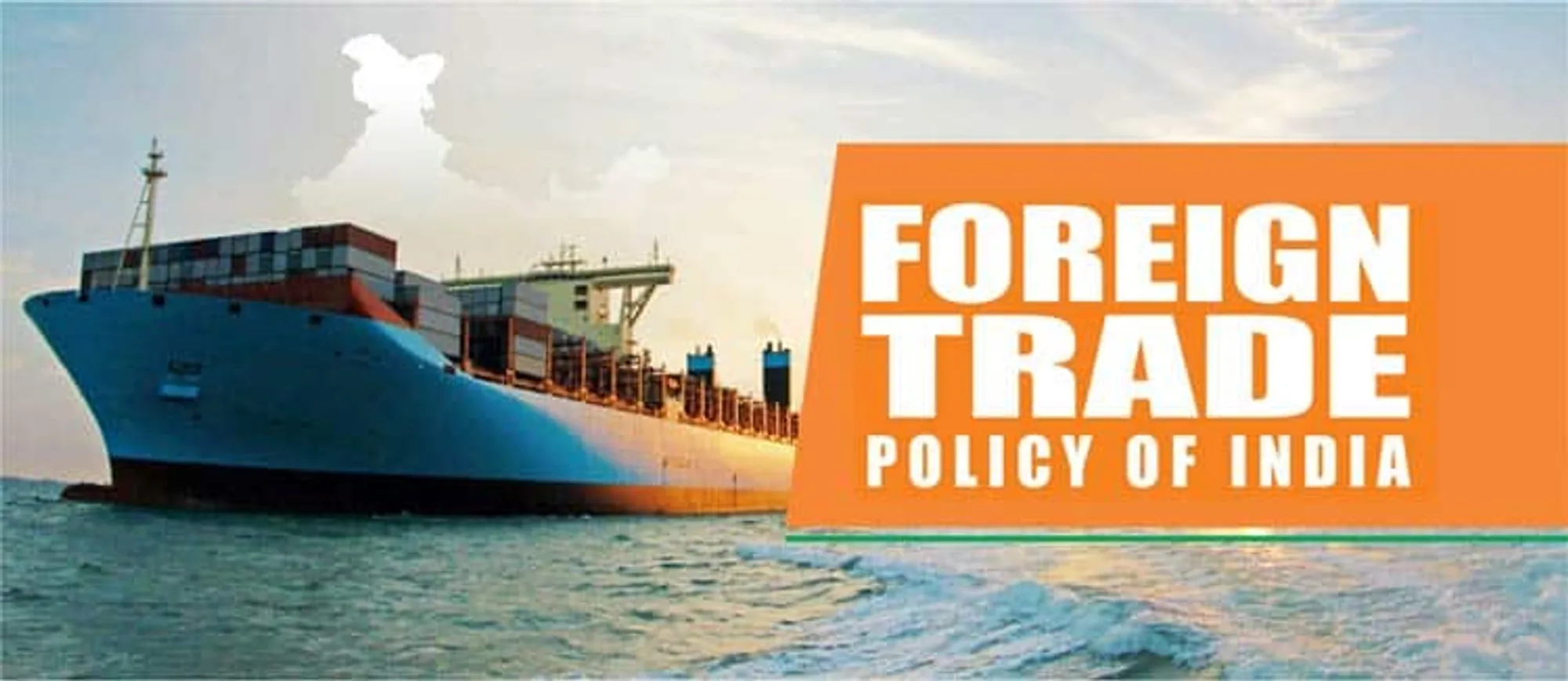 Foreign Trade Policy of India