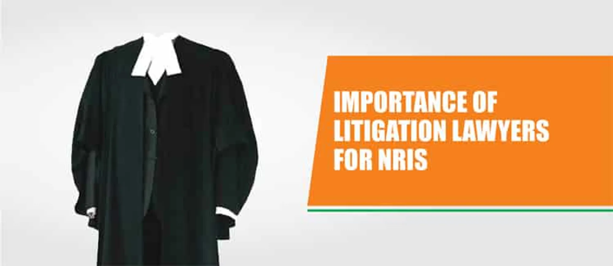 Importance of Litigation Lawyers for NRIs