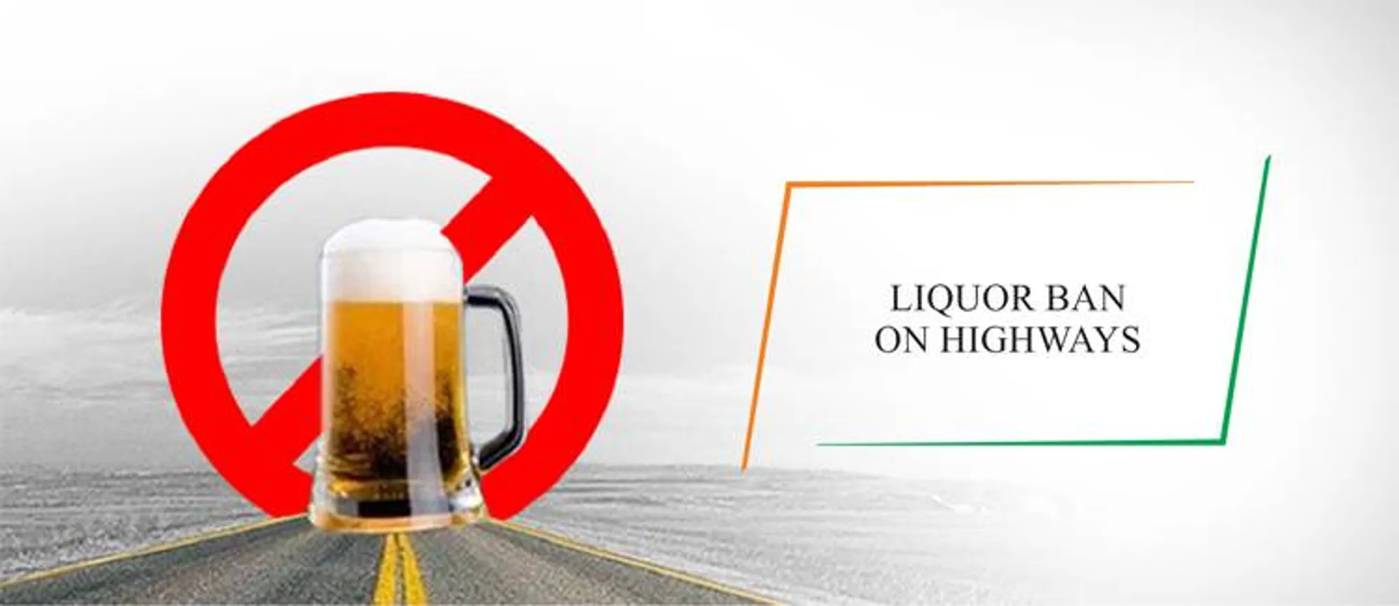 Liquor Ban on Highways