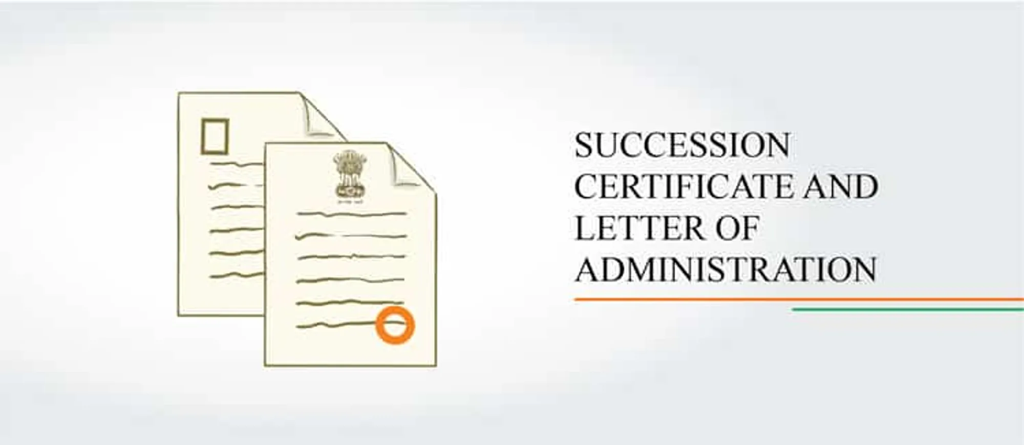 Succession Certificate and Letter of Administration