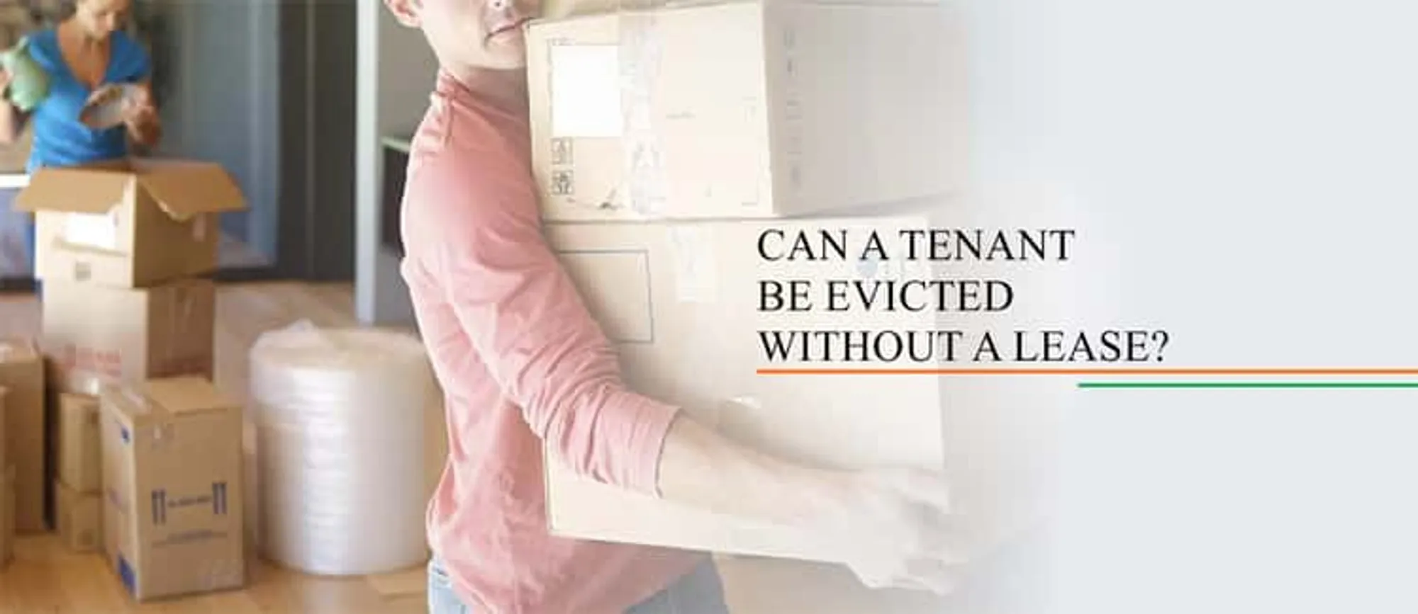 Can A Tenant Be Evicted Without A Lease?