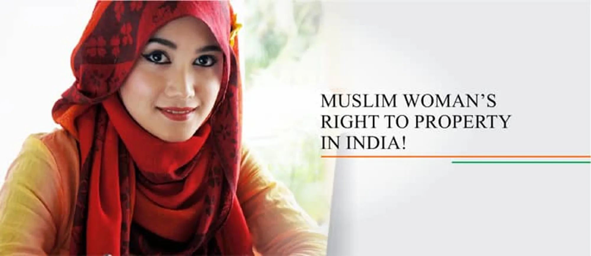 Muslim Woman’s Right to Property in India!