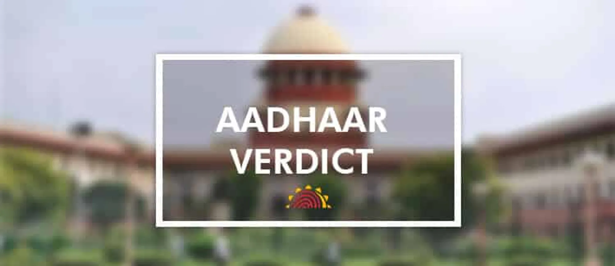 Aadhaar Verdict