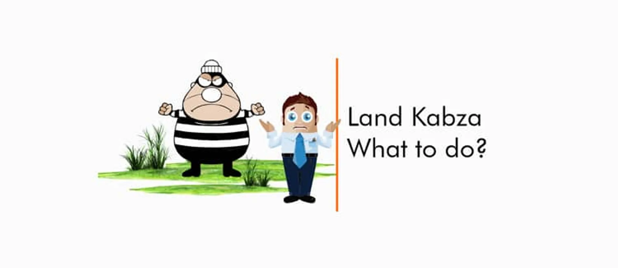 Land Kabza- What to do