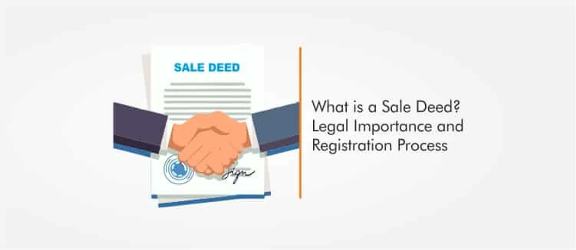 What is a Sale Deed Legal Importance and Registration Process