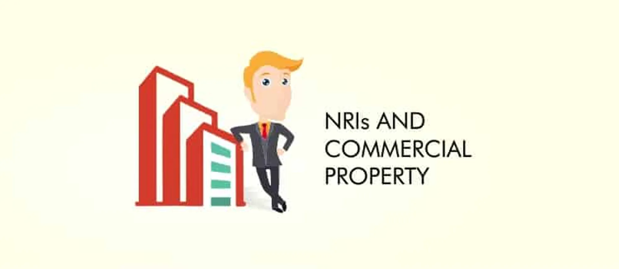NRIs AND COMMERCIAL PROPERTY
