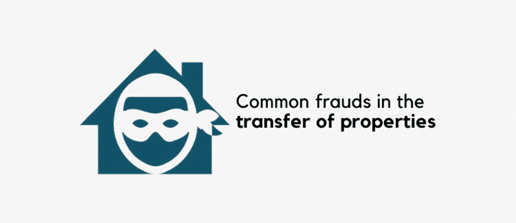 Common frauds in the transfer of properties