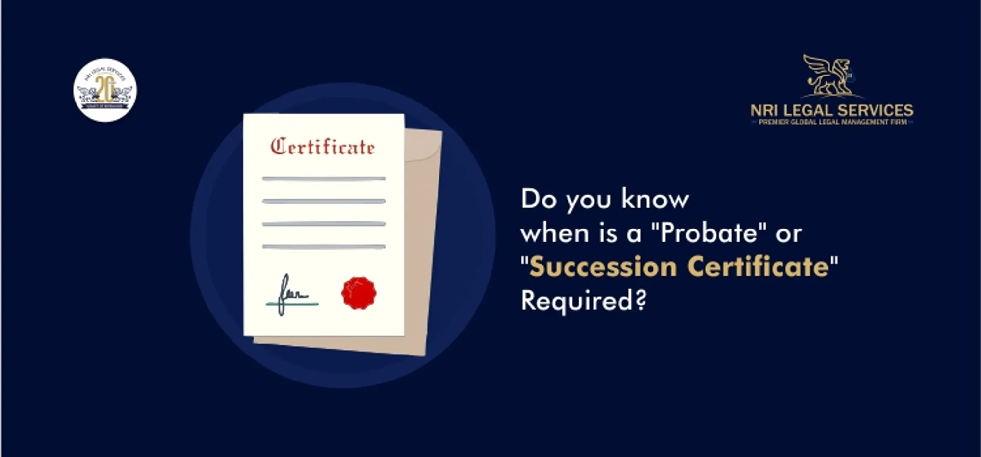 Do you know when is a Probate or Succession Certificate Required