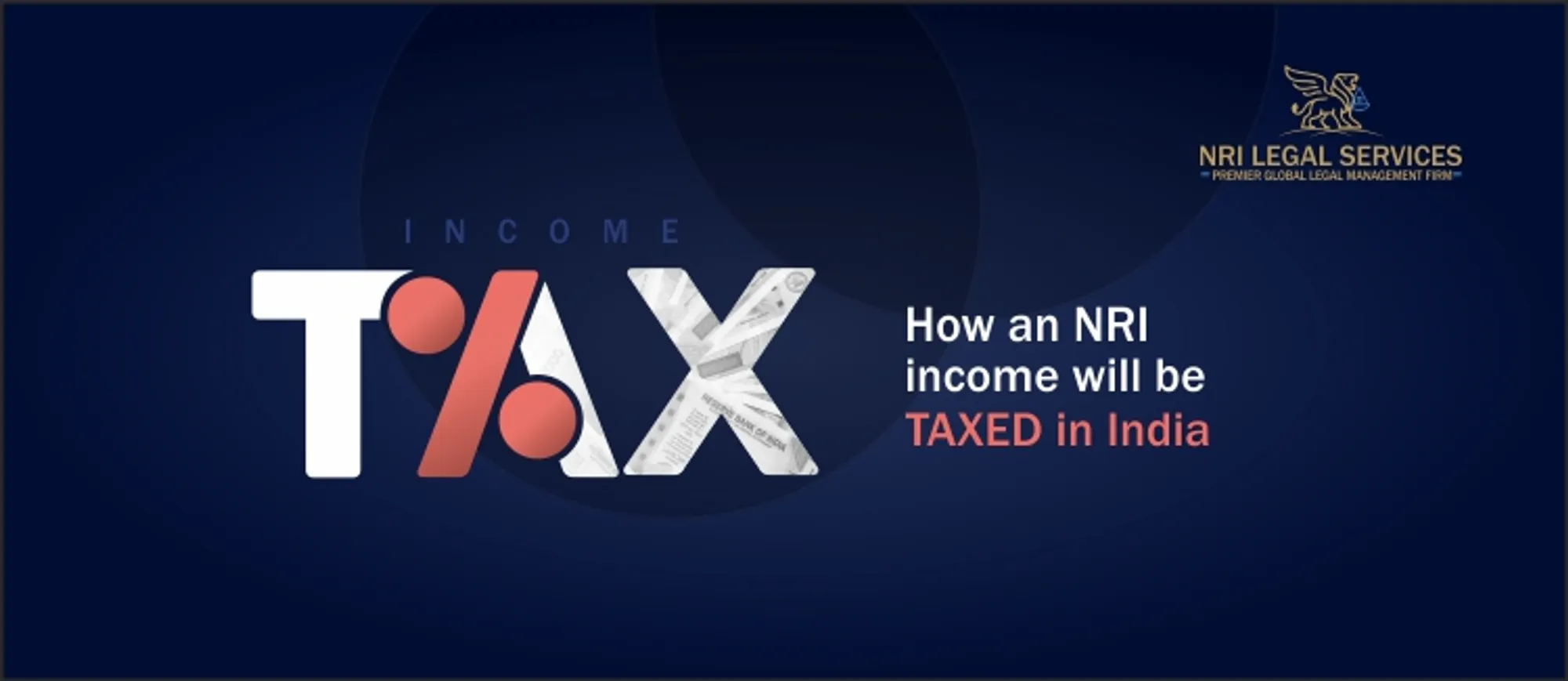 How an NRI income will be taxed in India Income tax and Tax matters