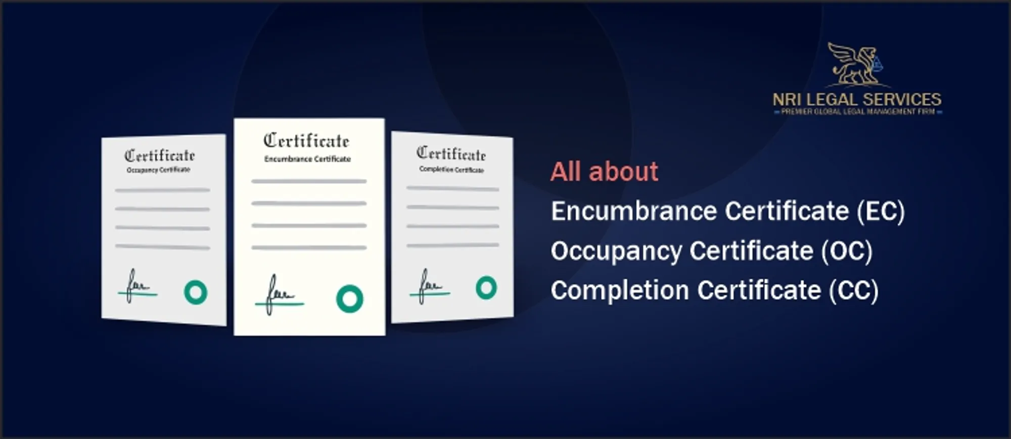 All about an Encumbrance Certificate (EC), an Occupancy Certificate (OC) and a Completion Certificate (CC)
