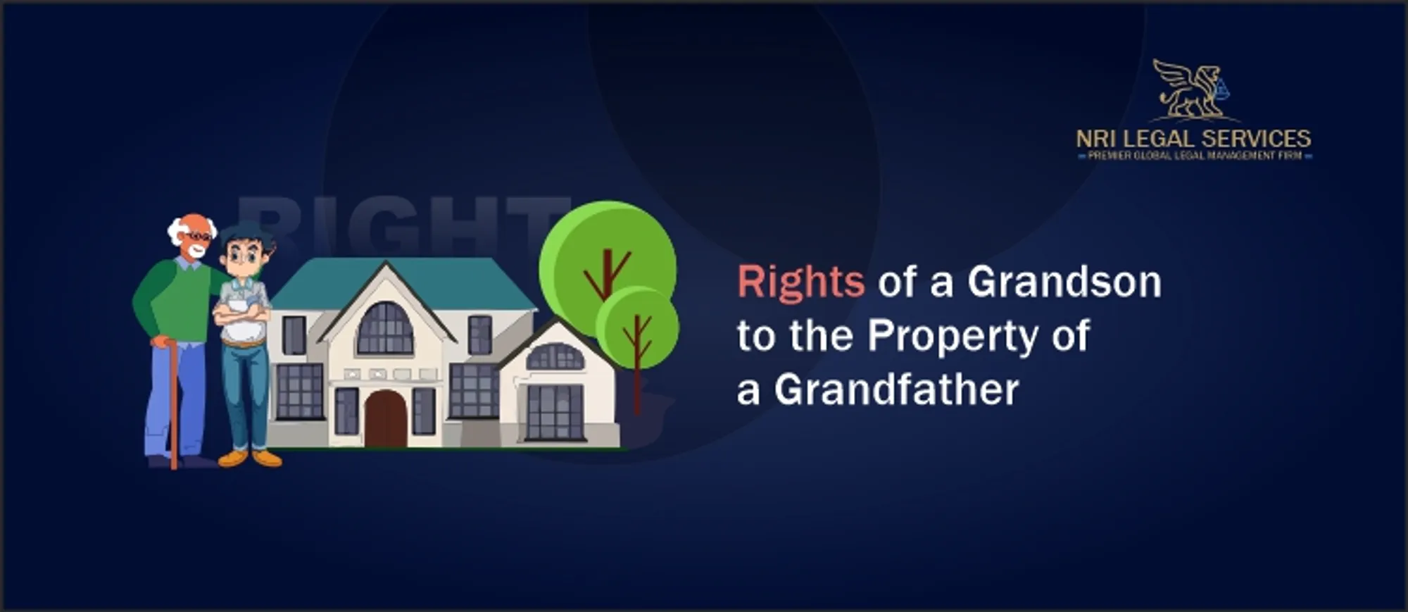 Rights of a grandson to the property of a grandfather